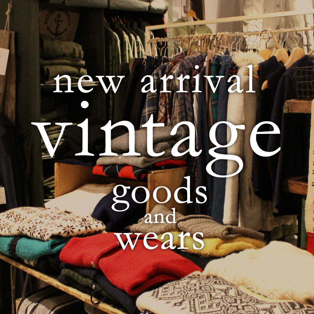 vintage goods&wears 新入荷